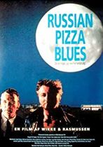 Russian Pizza Blues
