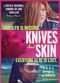 Film As with Knives and Skin