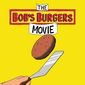 Poster 13 The Bob's Burgers Movie