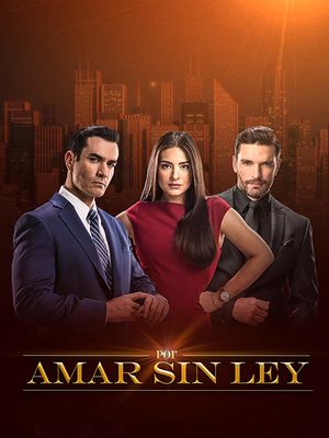 Por amar sin ley poster