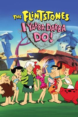 I Yabba-Dabba Do! poster