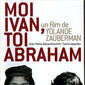 Poster 4 Moi Ivan, toi Abraham