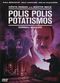 Film Polis polis potatismos