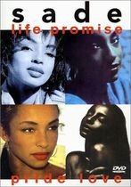 Sade - Life Promise Pride Love