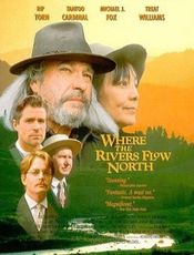 Poster Where the Rivers Flow North