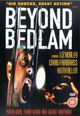 Film - Beyond Bedlam