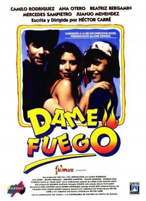 Dame fuego poster