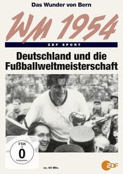 Poster Das Wunder von Bern: Deutschland und die Fußball-WM 1954