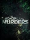 The Wonderland Murders 