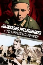 Poster Jeunesses hitlériennes, l'endoctrinement d'une nation