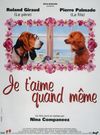 Je t'aime quand même