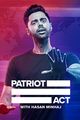 Film - Patriot Act with Hasan Minhaj