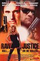 Film - Raw Justice