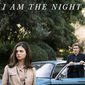 Poster 5 I Am The Night