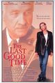 Film - The Last Good Time