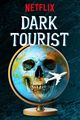 Film - Dark Tourist
