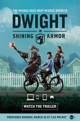 Dwight In Shining Armour poster