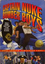 Captain Nuke and the Bomber Boys