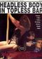 Film Headless Body in Topless Bar