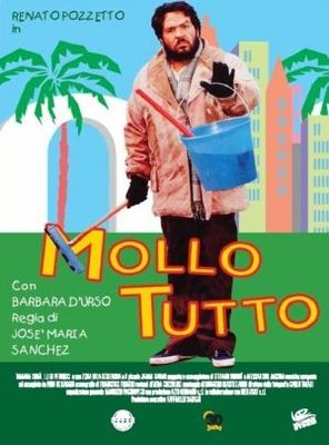 Mollo tutto poster