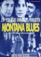 Film Montana Blues