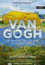 Van Gogh: Între grâu și cer