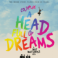 Poster 1 Coldplay: A Head Full of Dreams