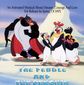 Poster 4 The Pebble and the Penguin