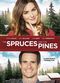 Film The Spruces and the Pines