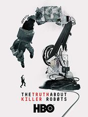 Poster The Truth About Killer Robots