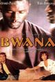 Film - Bwana