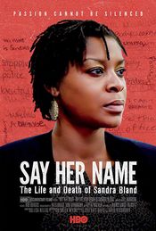Poster Say Her Name: The Life and Death of Sandra Bland