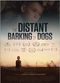 Film The Distant Barking of Dogs