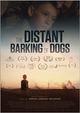 Film - The Distant Barking of Dogs