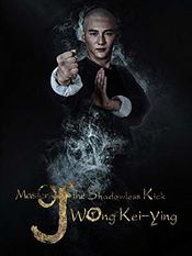 Poster Master of the Shadowless Kick: Wong Kei-Ying