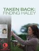 Film - Taken Back: Finding Haley