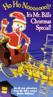 Poster Ho Ho Nooooooo!!! It's Mr. Bill's Christmas Special!