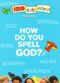 Film How Do You Spell God?