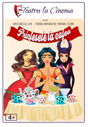 Poster Prinţesele la cafea