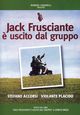 Film - Jack Frusciante è uscito dal gruppo