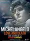 Film Michelangelo: Love and Death