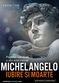 Film Michelangelo: Love and Death