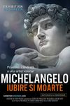 Michelangelo: Iubire și Moarte