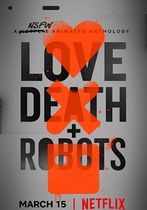 Dragoste, moarte & roboți