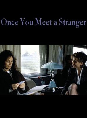 Once You Meet a Stranger poster