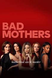 Poster Bad Mothers