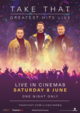 Film - Take That: Greatest Hits Live