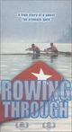 Film - Rowing Through