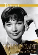 Shirley MacLaine - Magnolia de oțel