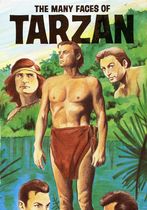 Tarzan at the Movies, Part 2: The Many Faces of Tarzan